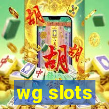 wg slots